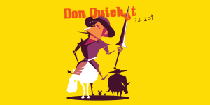 don quichot is zot